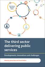 The Third Sector Delivering Public Services: Developments, Innovations and Challenges