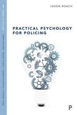 Practical Psychology for Policing