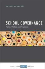 School Governance: Policy, Politics and Practices