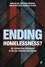 Ending Homelessness?: The Contrasting Experiences of Ireland, Denmark and Finland