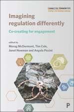 Imagining Regulation Differently: Co-Creating for Engagement