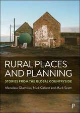 Rural Places and Planning – Stories from the Globa l Countryside