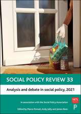 Social Policy Review 33 – Analysis and Debate in S ocial Policy, 2021