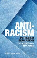 Anti–Racism in Higher Education – An Action Guide for Change