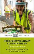 Mobilising Voluntary Action in the UK – Learning f rom the Pandemic