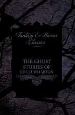 The Ghost Stories of Edith Wharton