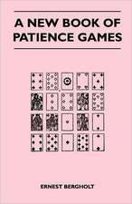 A New Book of Patience Games