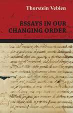 Essays in Our Changing Order