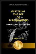 Mastering the Art of Screenwriting