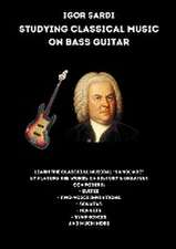 Studying classical music on electric bass