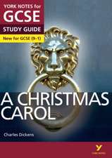 A Christmas Carol: York Notes for GCSE - everything you need to study and prepare for the 2025 and 2026 exams