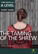 The Taming of the Shrew York Notes A-level English Literature - for 2025, 2026 exams