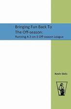 Bringing Fun Back to the Off-Season: Running a 3-On-3 Off-Season League