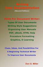 Writing User Documentation Second Edition: Hints for Document Writers