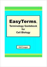 Easyterms Terminology Guidebook for Cell Biology: The Beginning