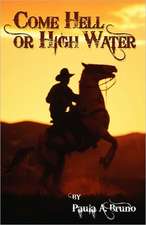 Come Hell or High Water: Written by a 250 LB Man