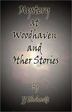 Mystery at Woodhaven and Other Stories