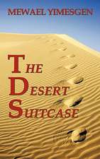 The Desert Suitcase