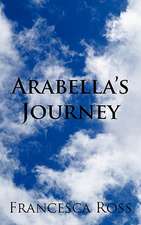 Arabella's Journey