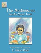 The Andersuns: Jarrell's Sweet Tooth