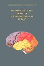 Epidemiology of the Risk Factors for Cerebrovascular Disease