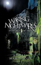 Waking Nightmares