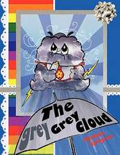 The Grey Grey Cloud