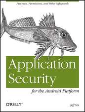 Application Security for the Android Platform