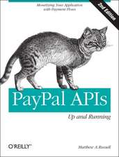 PayPal APIs – Up and Running 2e