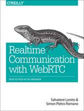 Real–Time Communication with WebRTC