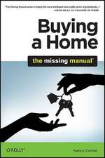 Buying a Home: The Missing Manual