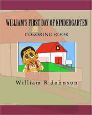 William's First Day of Kindergarten (Coloring Book)