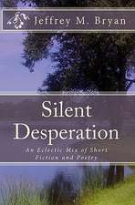 Silent Desperation