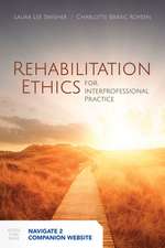 Rehabilitation Ethics: Beyond Principals with Online Access