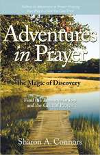 Adventures in Prayer