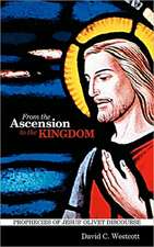 From the Ascension to the Kingdom