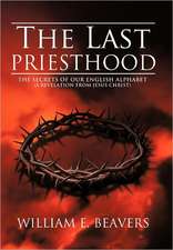 The Last Priesthood