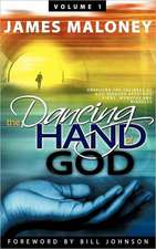 Volume 1 the Dancing Hand of God