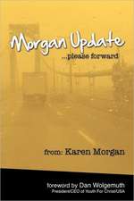 Morgan Update