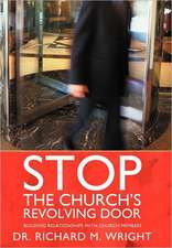 Stop the Church's Revolving Door