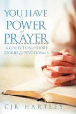 You Have the Power of Prayer