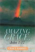 Amazing Grace, John 1