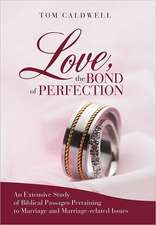 Love, the Bond of Perfection.