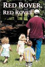 Red Rover, Red Rover