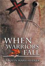 When Warriors Fall