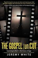 The Gospel Uncut