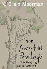 The Awe-Full Privilege