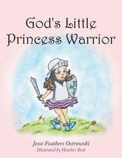 God's Little Princess Warrior