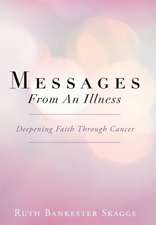 Messages from an Illness