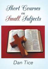 Short Courses on Small Subjects